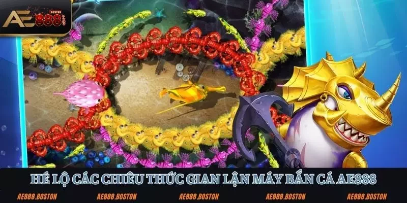 Cách gian lận máy bắn cá