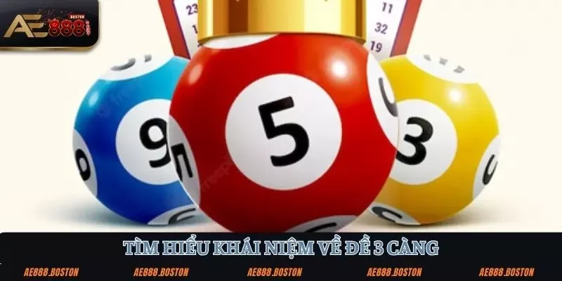 Cách Soi Đề 3 Càng - Bí Kíp Đỉnh Cao, Chốt Số Phát Tài Tại AE888! Tìm hiểu khái niệm về cách soi đề 3 càng