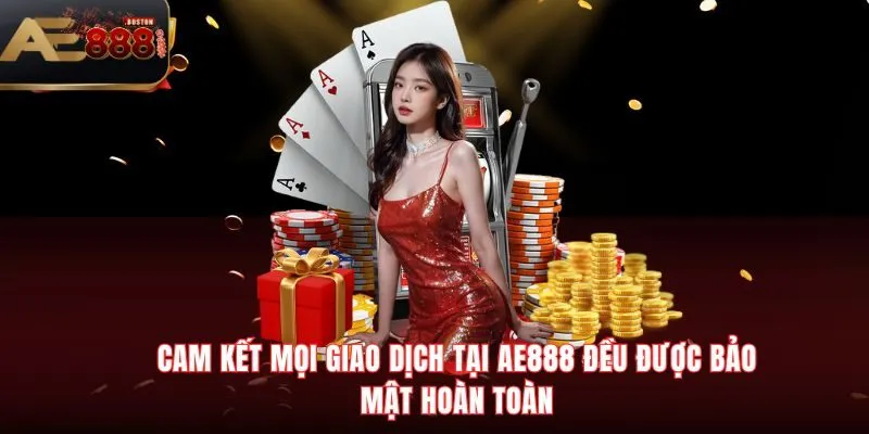 Chính Sách Bảo Mật Chính sách bảo mật tại AE888 đều được bảo mật hoàn toàn