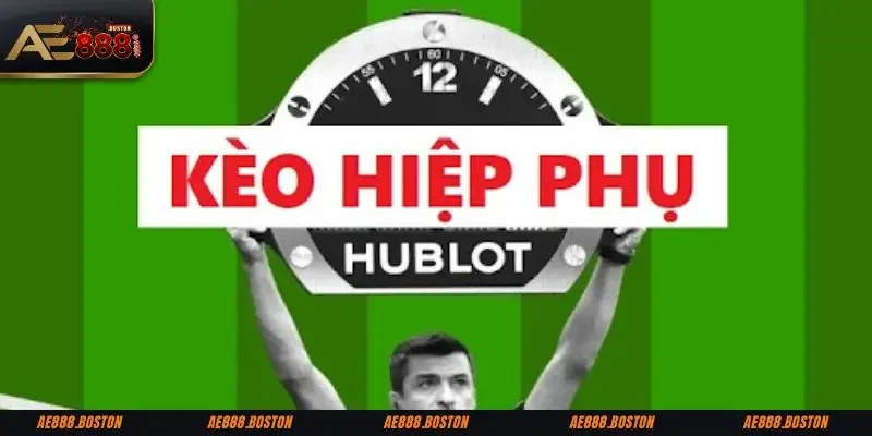 Kèo Hiệp Phụ