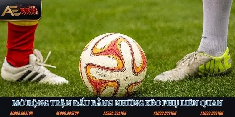 Kinh Nghiệm Đánh Kèo Đồng Banh: Bí Quyết Từ Cao Thủ AE888 kinh nghiệm đánh kèo đồng banh bằng những kèo phụ liên quan