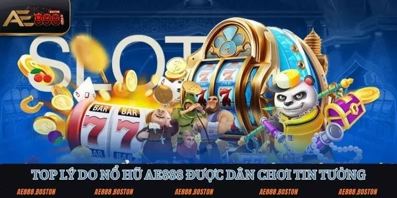 Tool Nổ Hũ: Bí Kíp Vàng Giúp Tối Ưu Cơ Hội Chiến Thắng Tại AE888 Top lý do khiến nhà cái được nhiều “dân chơi” tin tưởng tool nổ hũ