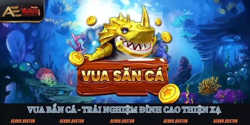 Vua bắn cá